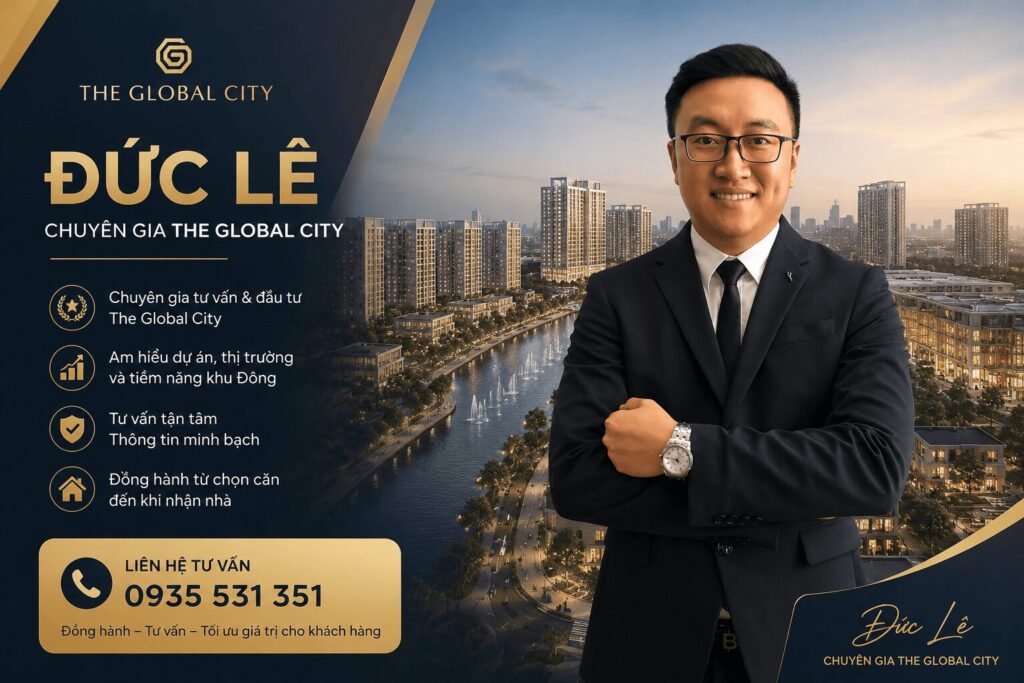 Đức Lê - sale chuyên dự án The Global City TP Thủ Đức