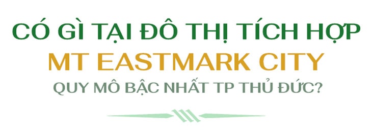 MT Eastmark City Q9 - Đô thị tích hợp “all in one”