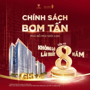 Chính sách bán GH1 GH6 Glory Heights. trả chậm 8 năm 0 lo lãi suất
