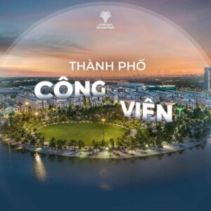 5 trụ cột Vinhomes Grand Park - Thành phố công viên