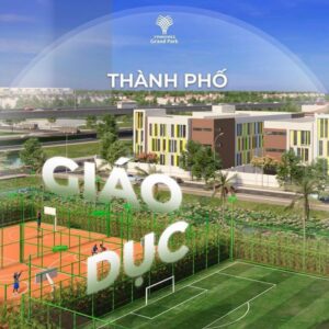5 trụ cột Vinhomes Grand Park - Thành phố giáo dục