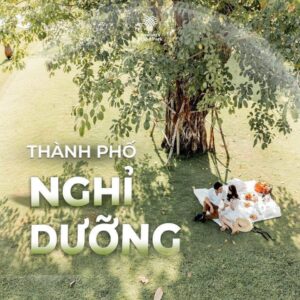 5 trụ cột Vinhomes Grand Park - thành phố nghĩ dưỡng