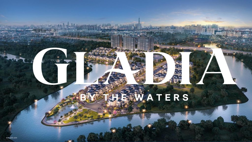 Gladia by The Waters – Biệt Thự Nghỉ Dưỡng Ven Sông do Khang Điền & Keppel Land Phát Triển Chính sách bán hàng Gladia By The Waters tháng 7/2025