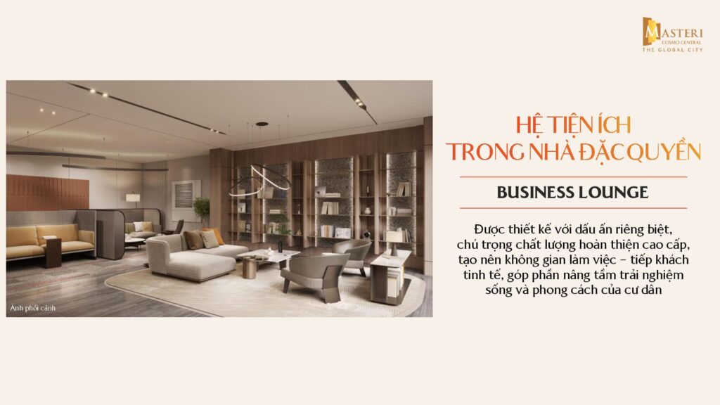 business-lounge-nexus-zone-masteri-cosmo-central