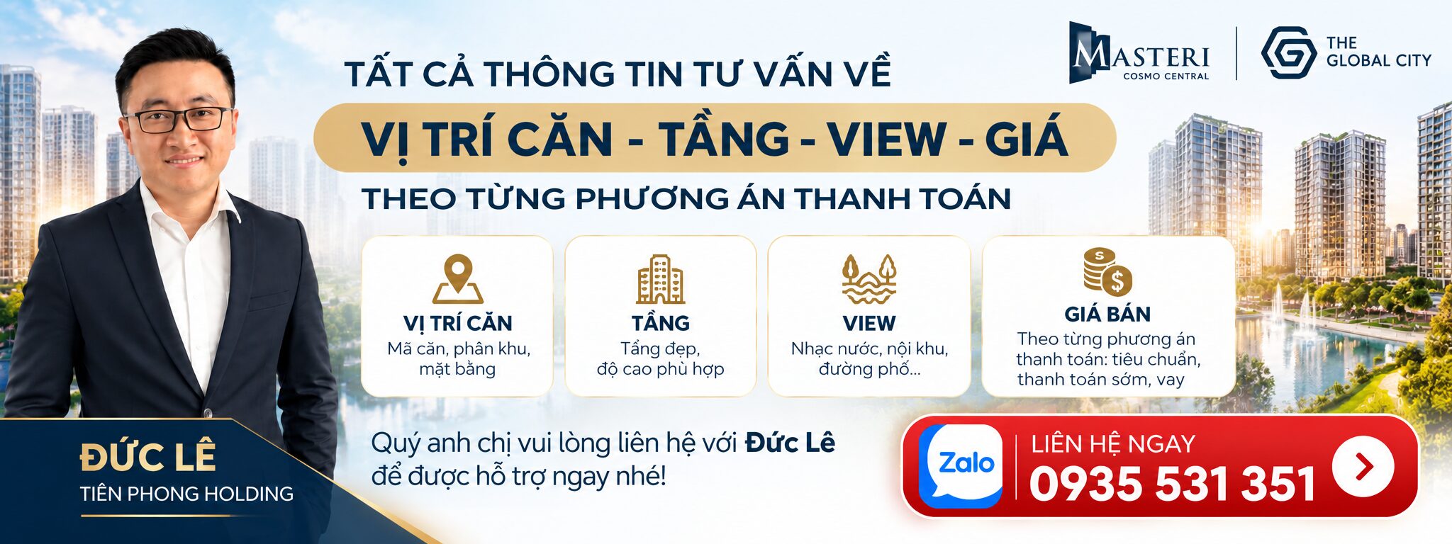 Đức lê – tiên phong holding tư vấn vị trí căn, tầng, view và giá bán masteri park place, masteri cosmo central tại the global city. Liên hệ zalo 0935 531 351.